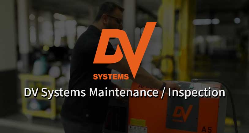 DV Systems Maintenance Inspection