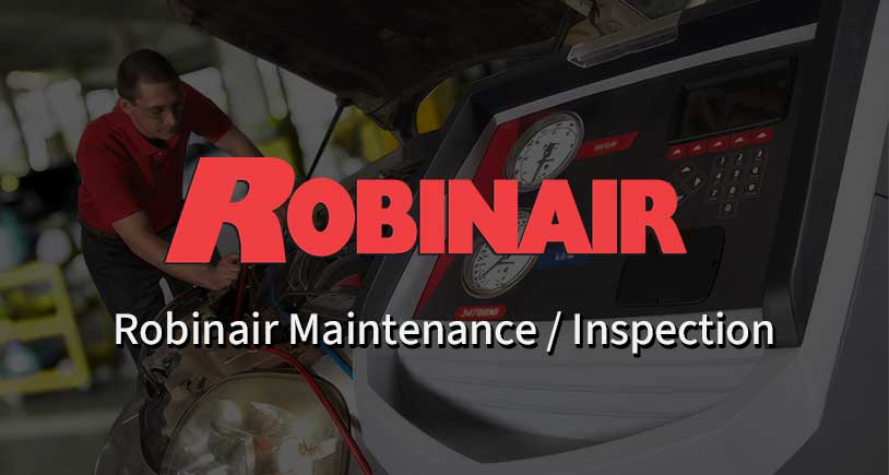 Robinair Maintenance Inspection